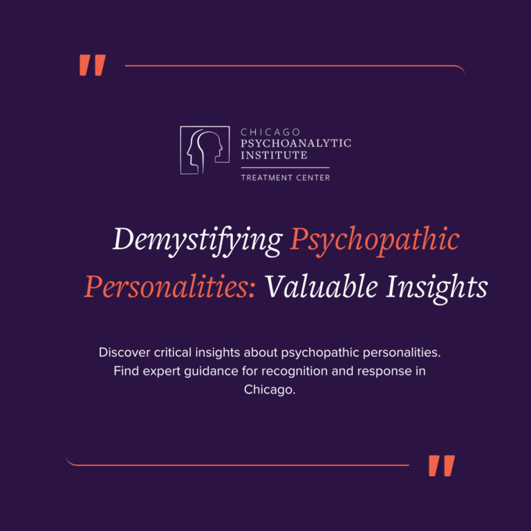 Discover critical insights about psychopathic personalities. Find expert guidance for recognition and response in Chicago.