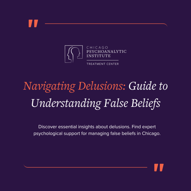 Discover essential insights about delusions. Find expert psychological support for managing false beliefs in Chicago.