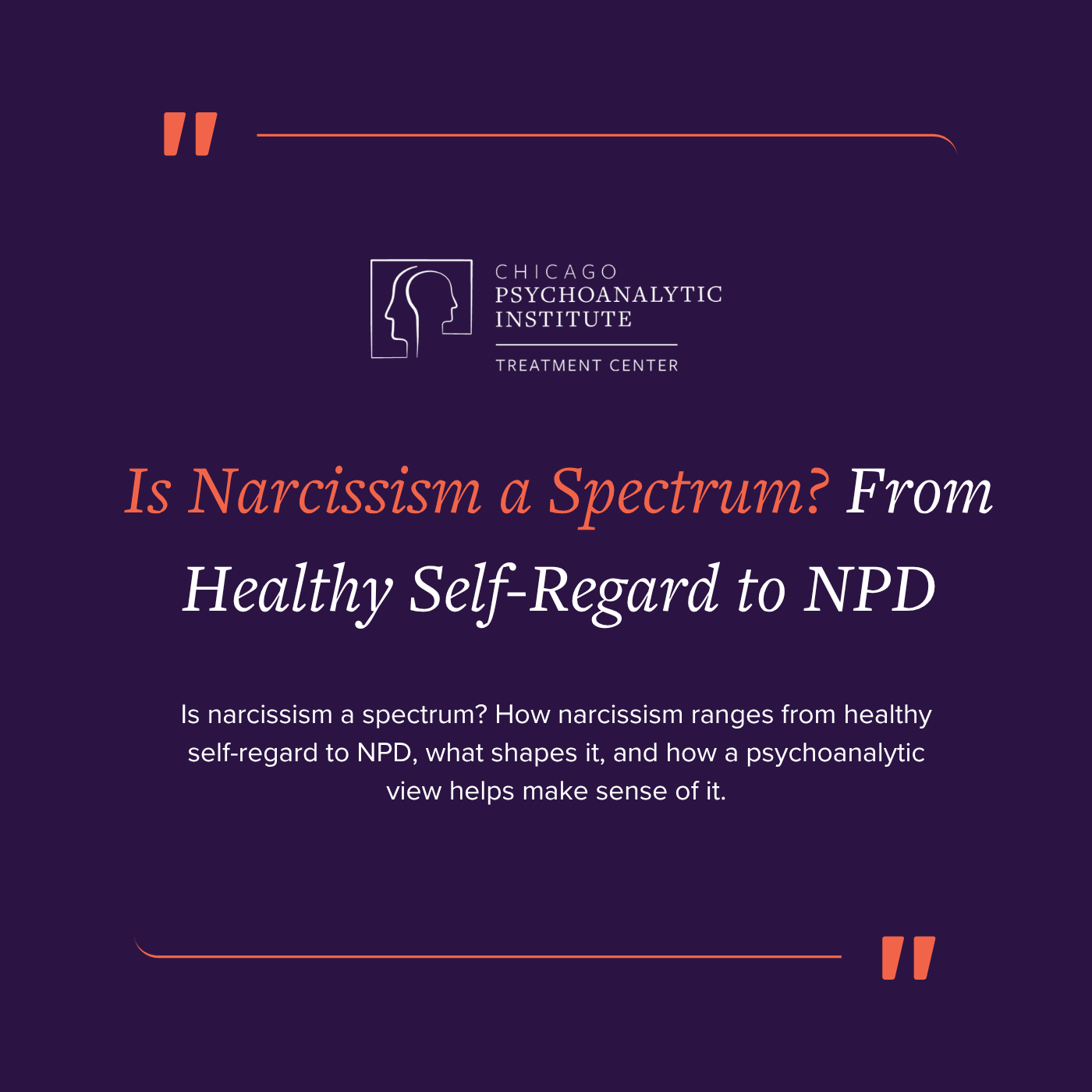 Is Narcissism a Spectrum? From Healthy Self-Regard to NPD